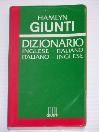 Imagen de archivo de Hamlyn Giunti Dizionario Inglese Italian (English and Italian Edition) a la venta por HPB-Diamond