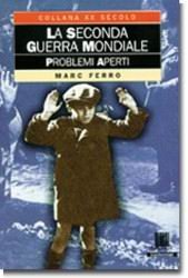 Stock image for La Seconda Guerra Mondiale (Italian Edition) for sale by Books From California