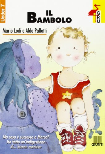 Il bambolo (Gru. Giunti ragazzi universale. Under 7) - Mario Lodi, Aldo Pallotti