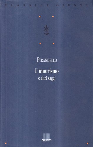 9788809205444: L'umorismo e altri saggi