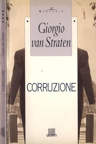 Corruzione (Mercurio) (Italian Edition) (9788809206311) by Van Straten, Giorgio