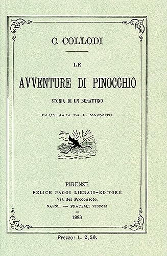 Beispielbild fr Le avventure di Pinocchio. Storia di un burattino (rist. anast. 1883) zum Verkauf von Book Trader Cafe, LLC