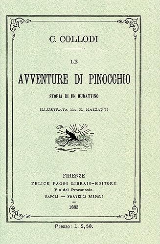 9788809206489: Le avventure di Pinocchio. Storia di un burattino (ristampa anastatica 1883). Edizione speciale 140 anni (Collodi e Vamba)