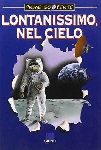 Beispielbild fr Lontanissimo nel cielo (Prime scoperte) zum Verkauf von medimops