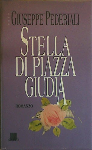 9788809207080: Stella di Piazza Giudia (Narratori Giunti) (Italian Edition)