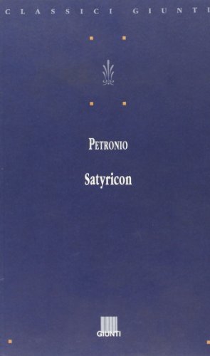 9788809209565: Satyricon (Classici Giunti)