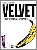 9788809209923: Velvet. I Velvet Underground e la New York di Andy Warhol