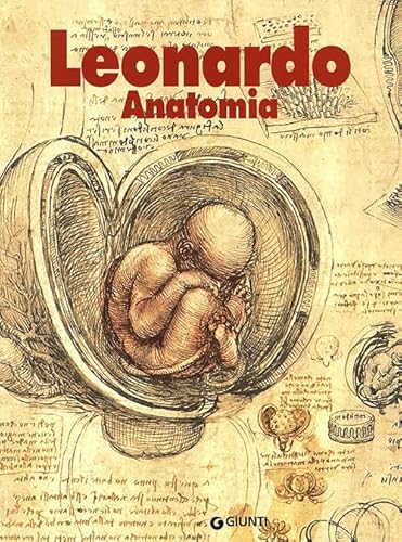 Beispielbild fr Leonardo. Anatomia (Monografie d'arte) zum Verkauf von medimops