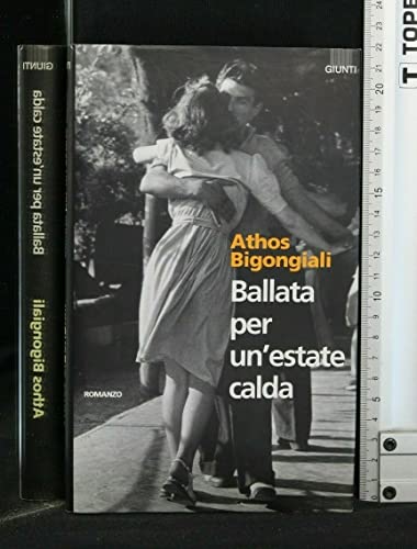 Imagen de archivo de Ballata per un'estate calda (Narratori Giunti) a la venta por medimops