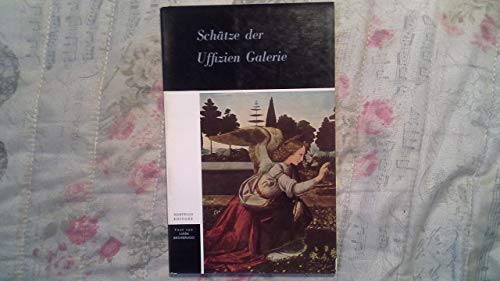 Imagen de archivo de Schatze der Uffizien-Galerie (Galleria) a la venta por medimops