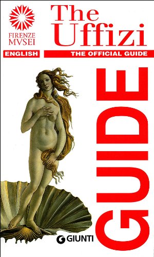 Stock image for The Uffizi. The Official Guide for sale by Better World Books