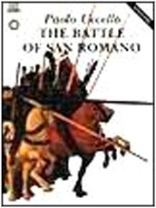 

Paolo Uccello: The Battle of San Romano (Great Masterpieces)