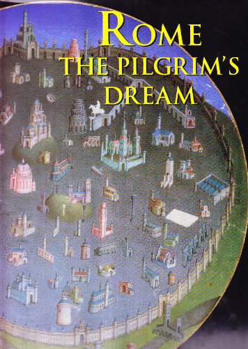 9788809215672: Rome. The pilgrim's dream (Fuori collana)