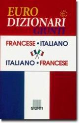 DIZIONARI FRANCESE-ITALIANO, ITALIANO-FRANCESE