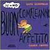 Beispielbild fr Buon compleanno e buon appetito (No e no) zum Verkauf von medimops