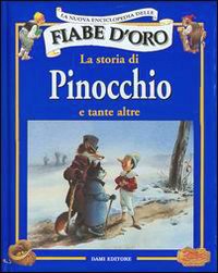 Beispielbild fr La storia di Pinocchio e tante altre. zum Verkauf von Antiquariat am St. Vith