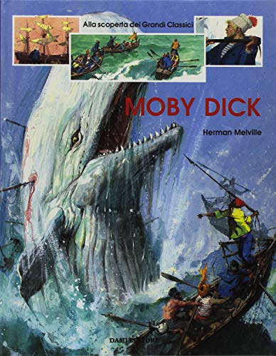 9788809602038: Moby Dick (Alla scoperta dei grandi classici)