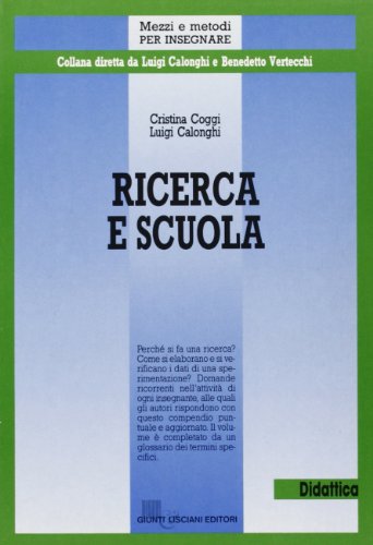 Beispielbild fr Ricerca e Scuola. zum Verkauf von FIRENZELIBRI SRL