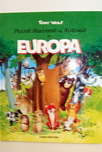 Beispielbild fr Piccoli racconti di animali in Europa zum Verkauf von medimops