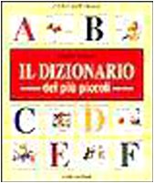 Il dizionario dei piÃ¹ piccoli (9788809608870) by Tony Wolf