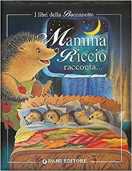 Beispielbild fr Mamma riccio racconta. (I libri della buonanotte) zum Verkauf von medimops