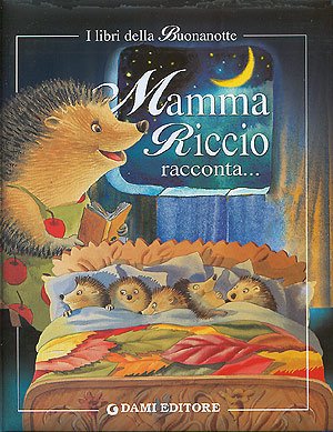 Imagen de archivo de Mamma riccio racconta a la venta por medimops