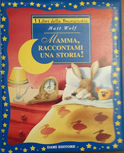 9788809610477: Mamma raccontami una storia!