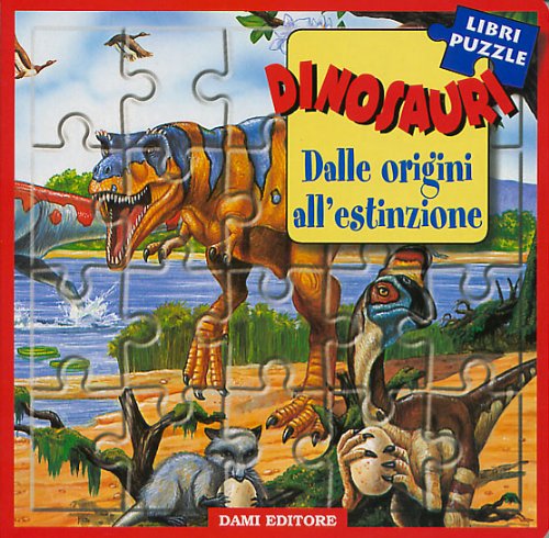9788809610569: Dinosauri. Dalle origini all'estinzione. Libro puzzle