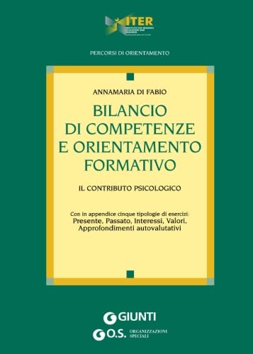Beispielbild fr Bilancio di competenze e orientamento formativo. Il contributo psicologico zum Verkauf von medimops