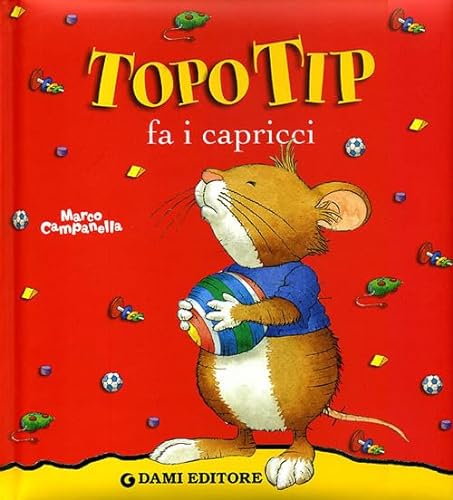 Stock image for Topo Tip fa i capricci for sale by medimops