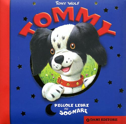 9788809611825: Tommy (Piccoli libri per sognare)