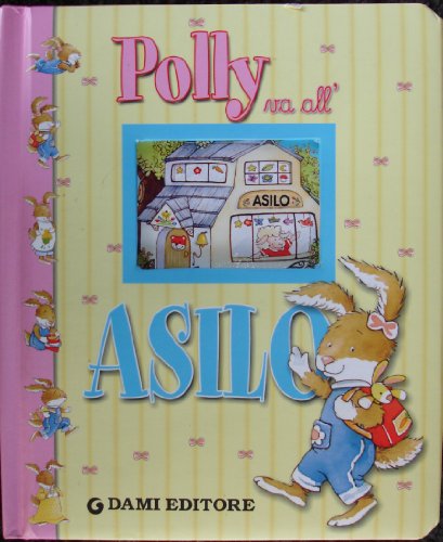 9788809612006: Polly va all'asilo