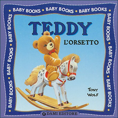 Teddy l'orsetto (9788809612129) by [???]