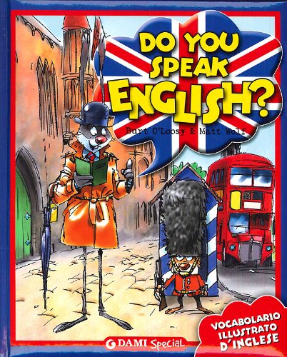 Beispielbild fr Do you speak English? Vocabolario illustrato d'inglese. Dick Rabbit Educational zum Verkauf von medimops