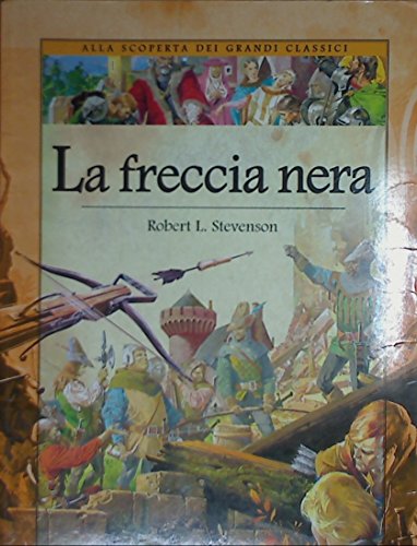 La freccia nera (9788809614611) by Stevenson, Robert L.