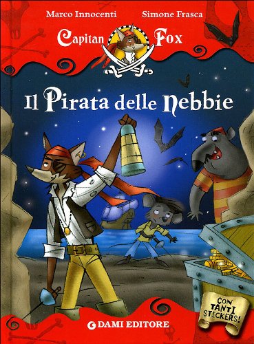 Imagen de archivo de Il pirata delle nebbie. Con stickers a la venta por More Than Words