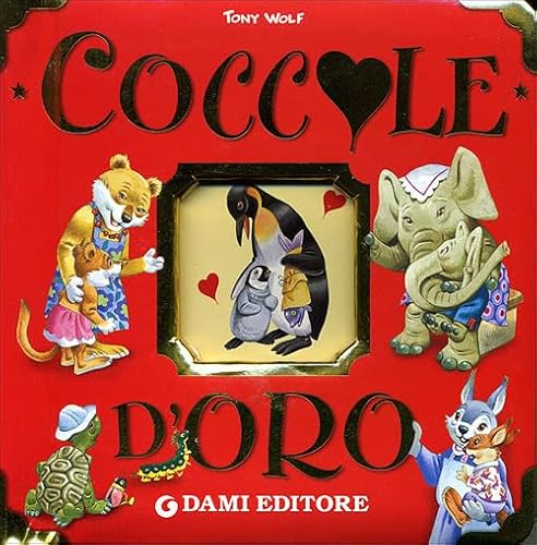 9788809614680: Coccole d'oro. Ediz. illustrata