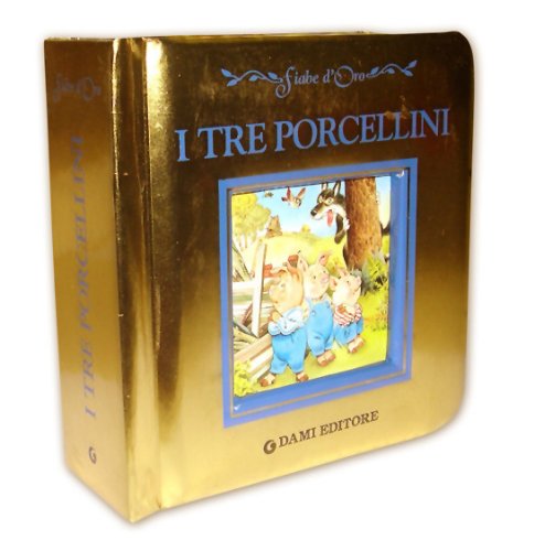 9788809614970: I tre porcellini. Ediz. illustrata