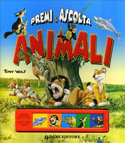 Beispielbild fr Animali. Premi e ascolta zum Verkauf von medimops