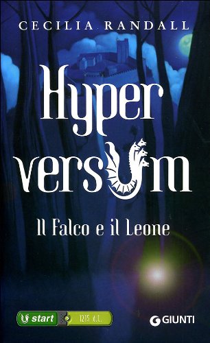 9788809742239: Il falco e il leone. Hyperversum (Vol. 2) (Seriali)