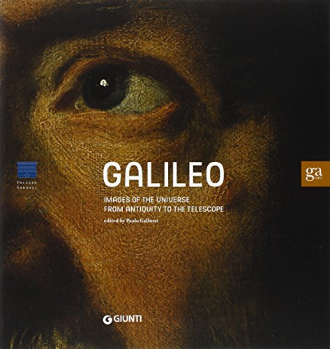 Beispielbild fr GALILEO.Images of the Universe from Antiquity to the Telescope zum Verkauf von Luigi De Bei