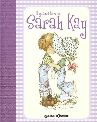 Il grande libro di Sarah Kay (9788809742413) by W. Hoff; Delphine