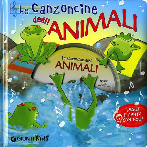 Le canzoncine degli animali. Leggi e canta con noi. Ediz. illustrata. Con CD Audio - Patrizia Nencini; Piero Galli