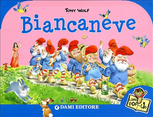 Biancaneve. Libro pop-up