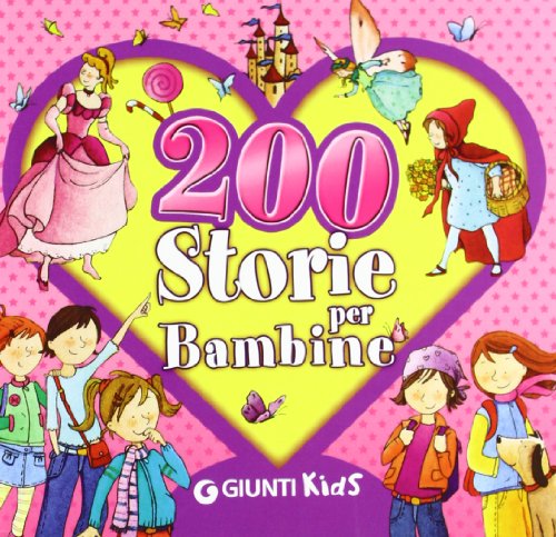 Beispielbild fr 200 storie per bambine zum Verkauf von medimops