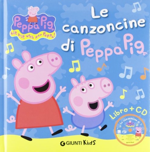 9788809745469: Le canzoncine di Peppa Pig. Ediz. illustrata. Con CD Audio: Le canzoncine di Peppa Pig con CD