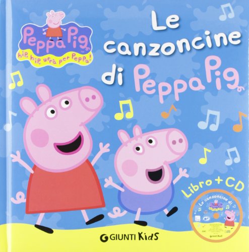 Stock image for Peppa Pig: Le Canzoncine Di Peppa Pig Con CD (Italian Edition) for sale by ThriftBooks-Dallas