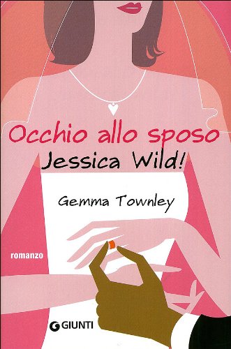 Imagen de archivo de Occhio allo sposo, Jessica Wild! a la venta por medimops