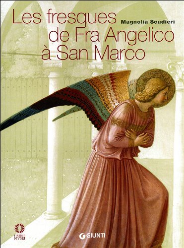 Les fresques de Fra Angelico Ã: San Marco (9788809748767) by Unknown Author