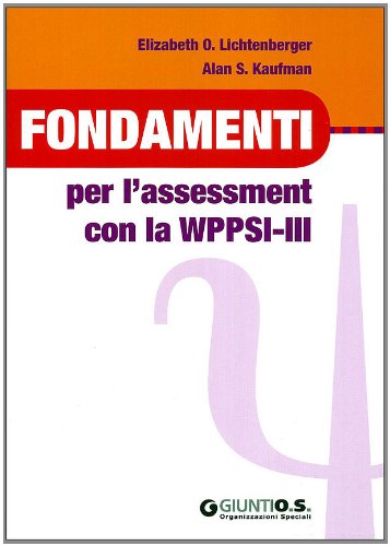 Beispielbild fr Fondamenti per l'assessment con la WPPSI-III zum Verkauf von libreriauniversitaria.it